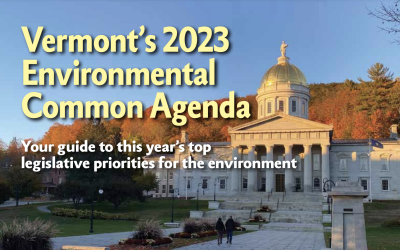 Vermont Conservation Voters Announces 2023 Environmental Common Agenda